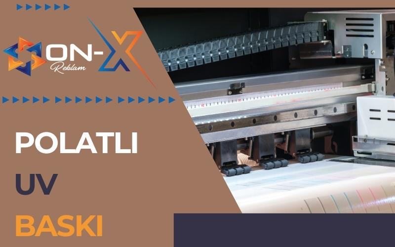 Polatlı Uv Baskı
